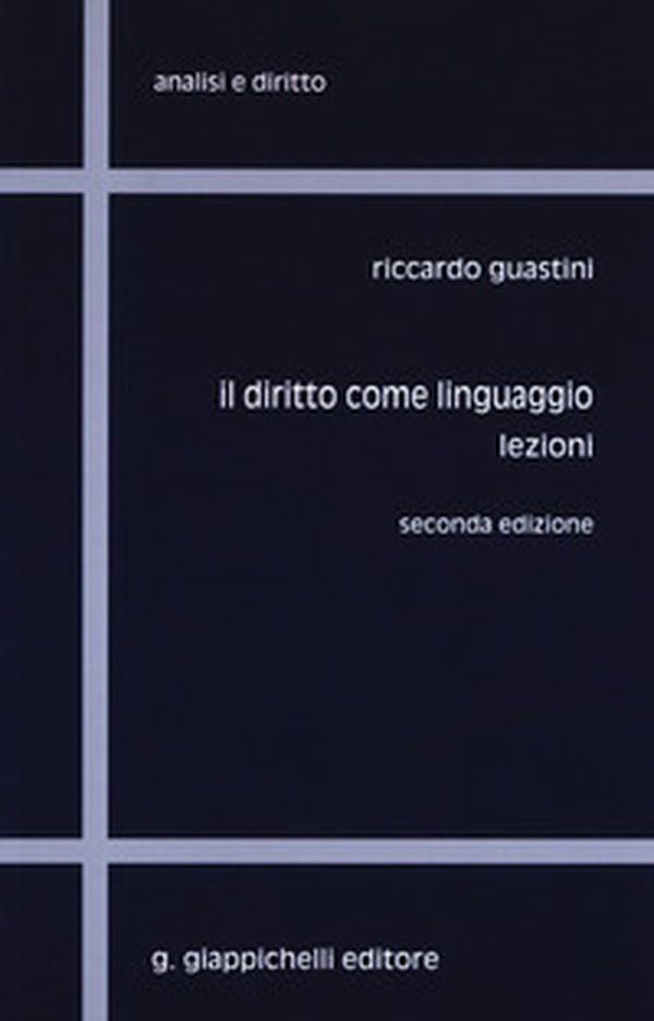 Il diritto come linguaggio. Lezioni - Librerie.coop Il diritto come linguaggio. Lezioni - Librerie.coop