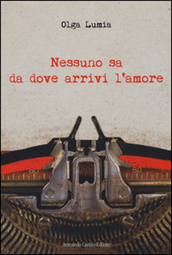 Nessuno sa da dove arrivi l'amore - Librerie.coop Nessuno sa da dove arrivi l'amore - Librerie.coop