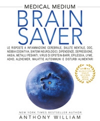 Medical medium. Brain saver - Librerie.coop
