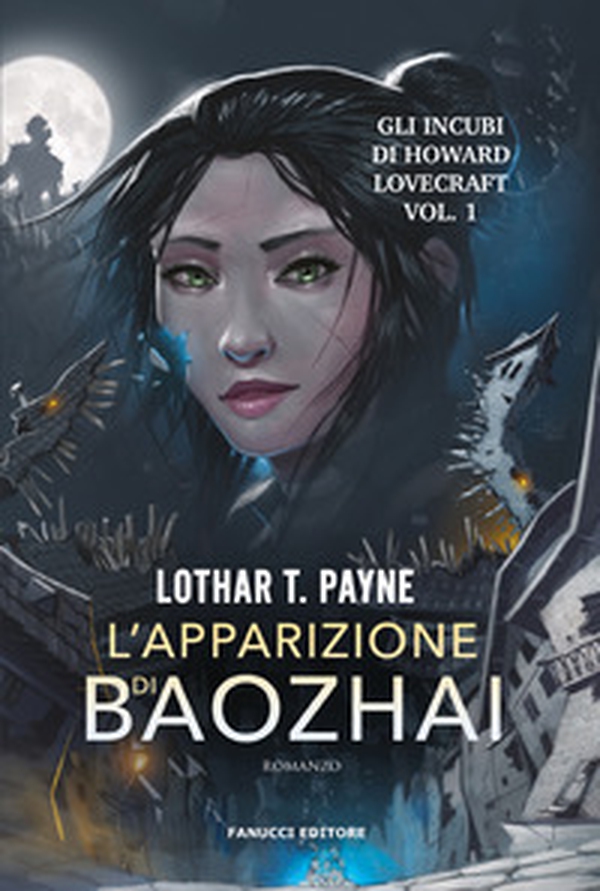 L'apparizione di Baozhai. Gli incubi di Howard Lovecraft - Vol. 1 - Librerie.coop L'apparizione di Baozhai. Gli incubi di Howard Lovecraft - Vol. 1 - Librerie.coop