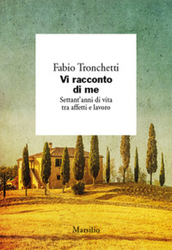 Vi racconto di me. Settant'anni di vita tra affetti e lavoro - Librerie.coop Vi racconto di me. Settant'anni di vita tra affetti e lavoro - Librerie.coop