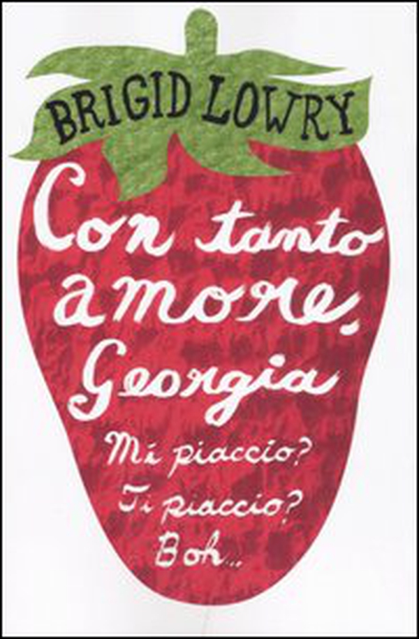 Con tanto amore, Georgia - Librerie.coop Con tanto amore, Georgia - Librerie.coop