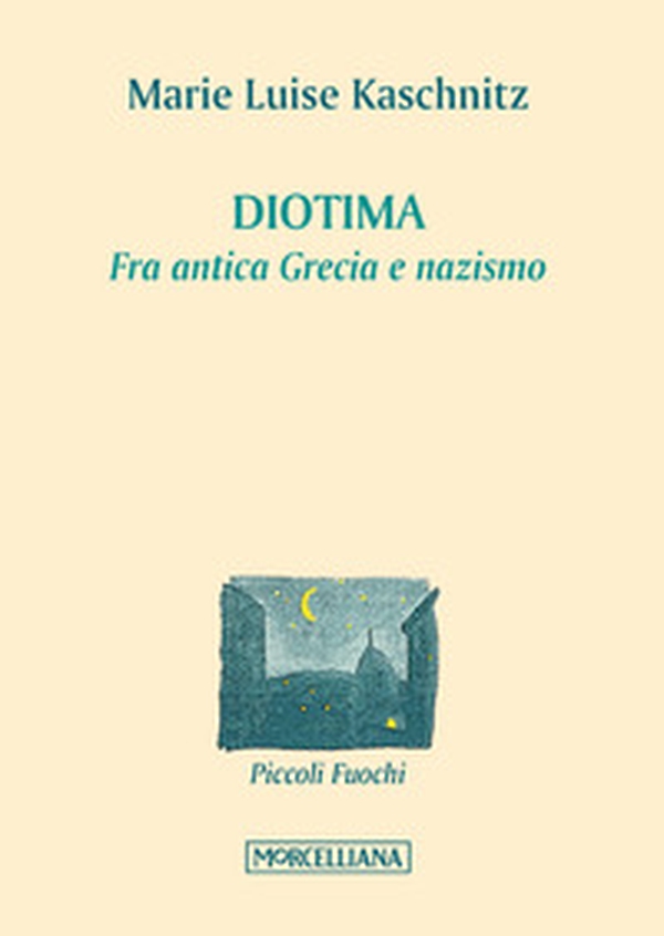 Diotima. Fra antica Grecia e nazismo - Librerie.coop Diotima. Fra antica Grecia e nazismo - Librerie.coop