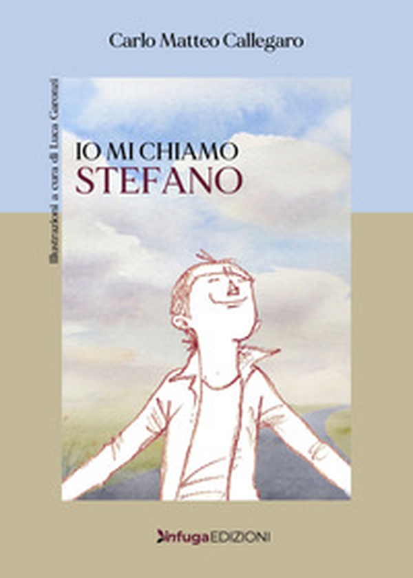 Io mi chiamo Stefano - Librerie.coop Io mi chiamo Stefano - Librerie.coop
