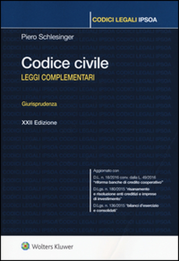 Codice civile. Leggi complementari. Giurisprudenza - Librerie.coop Codice civile. Leggi complementari. Giurisprudenza - Librerie.coop
