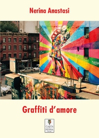 Graffiti d'amore - Librerie.coop