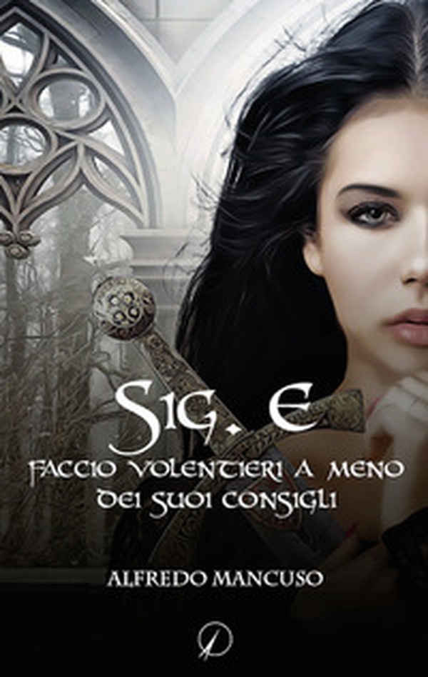 Sig. E faccio volentieri a meno dei suoi consigli - Librerie.coop Sig. E faccio volentieri a meno dei suoi consigli - Librerie.coop