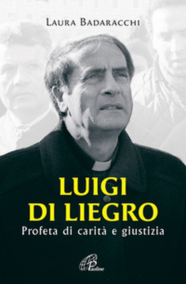 Luigi Di Liegro. Profeta di carità e giustizia - Librerie.coop Luigi Di Liegro. Profeta di carità e giustizia - Librerie.coop