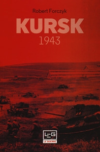 Kursk 1943 - Librerie.coop