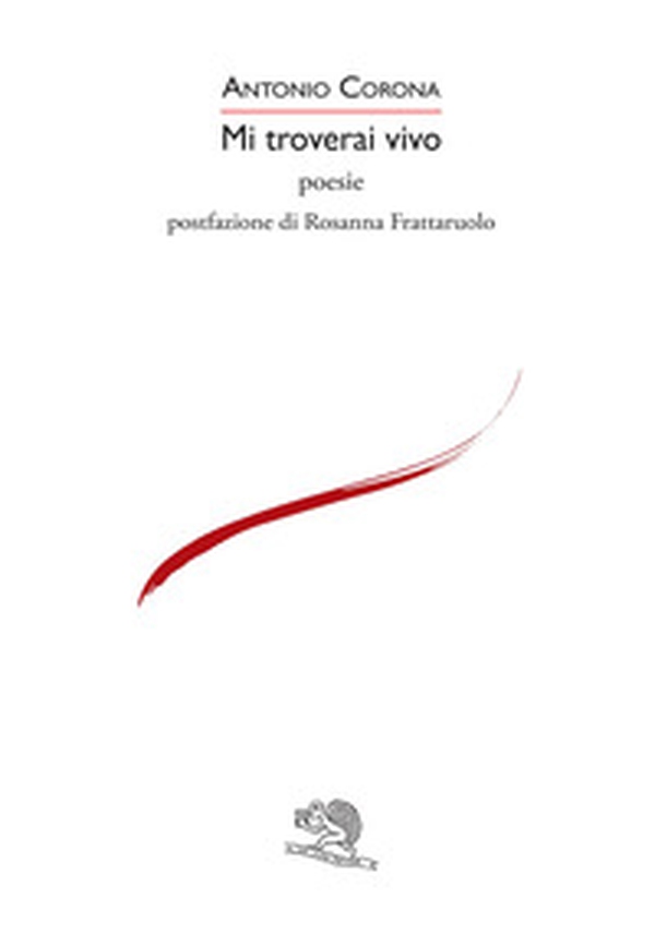 Mi troverai vivo - Librerie.coop Mi troverai vivo - Librerie.coop