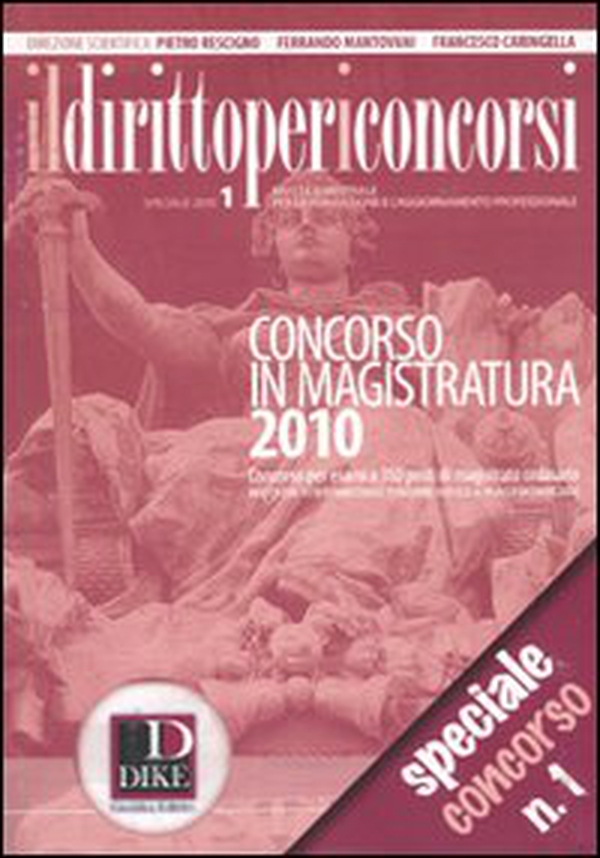 Il diritto per i concorsi. Speciale concorso in magistratura - Vol. 1 - Librerie.coop Il diritto per i concorsi. Speciale concorso in magistratura - Vol. 1 - Librerie.coop