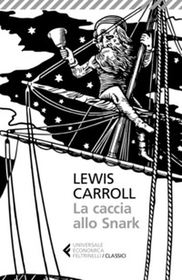 La caccia allo Snark. Testo inglese a fronte - Librerie.coop La caccia allo Snark. Testo inglese a fronte - Librerie.coop