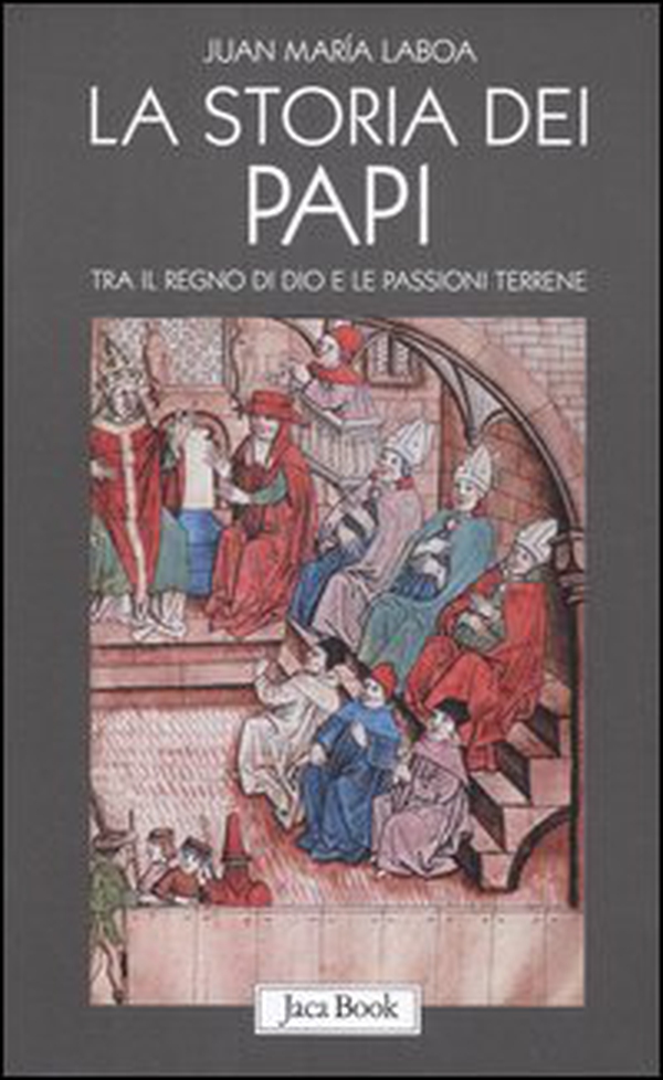 La storia dei papi. Tra il regno di Dio e le passioni terrene - Librerie.coop La storia dei papi. Tra il regno di Dio e le passioni terrene - Librerie.coop