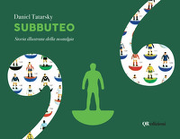 Subbuteo. Storia illustrata della nostalgia. Ediz. deluxe. Ediz. illustrata - Librerie.coop Subbuteo. Storia illustrata della nostalgia. Ediz. deluxe. Ediz. illustrata - Librerie.coop