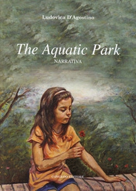 The aquatic park - Librerie.coop