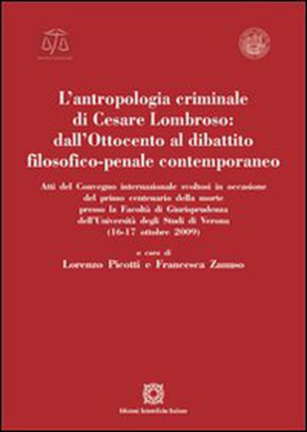 L'antropologia criminale di Cesare Lombroso. Dall'Ottocento al dibattito filosofico-penale contemporaneo - Librerie.coop L'antropologia criminale di Cesare Lombroso. Dall'Ottocento al dibattito filosofico-penale contemporaneo - Librerie.coop