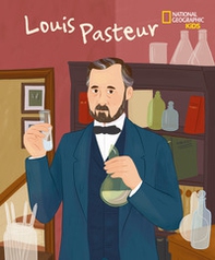 Louis Pasteur. Serie Genius - Librerie.coop