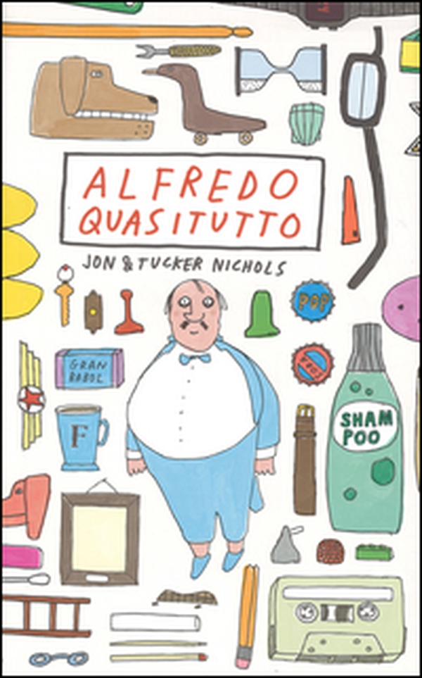 Alfredo Quasitutto - Librerie.coop Alfredo Quasitutto - Librerie.coop