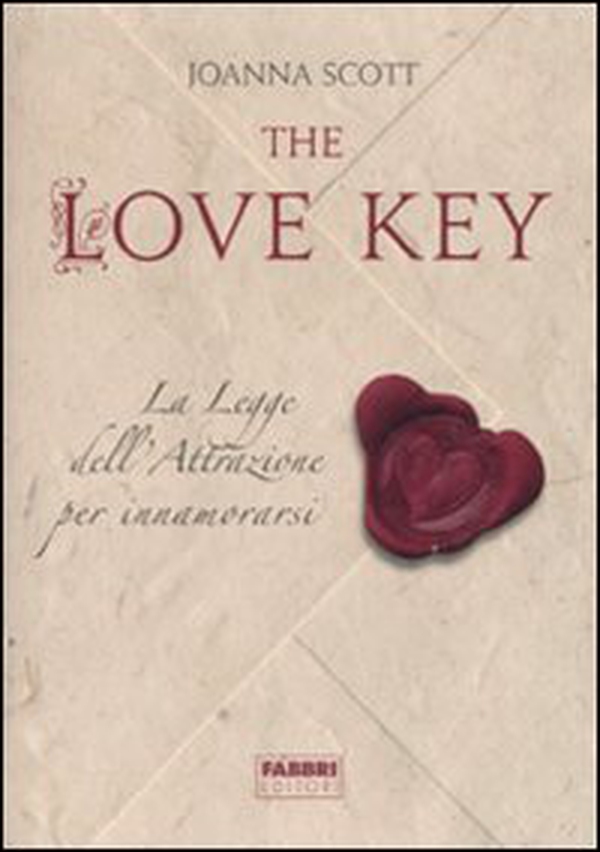 The love key. La legge dell'attrazione per innamorarsi - Librerie.coop The love key. La legge dell'attrazione per innamorarsi - Librerie.coop