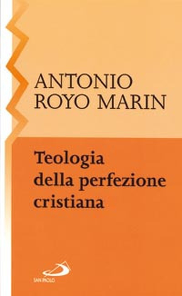 Teologia della perfezione cristiana - Librerie.coop Teologia della perfezione cristiana - Librerie.coop
