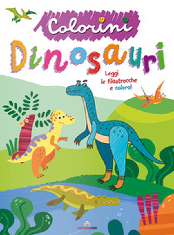 Dinosauri. Colorini - Librerie.coop Dinosauri. Colorini - Librerie.coop