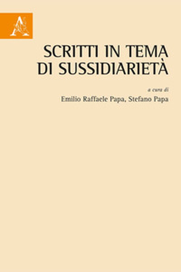 Scritti in tema di sussidiarietà - Librerie.coop Scritti in tema di sussidiarietà - Librerie.coop