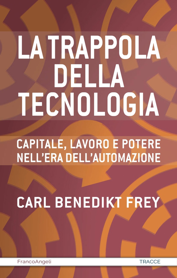 La trappola della tecnologia - Librerie.coop La trappola della tecnologia - Librerie.coop