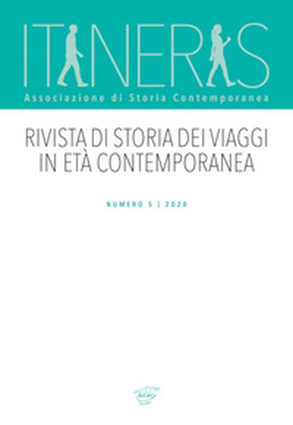 Itineris. Rivista di storia dei viaggi in età contemporanea - Librerie.coop Itineris. Rivista di storia dei viaggi in età contemporanea - Librerie.coop