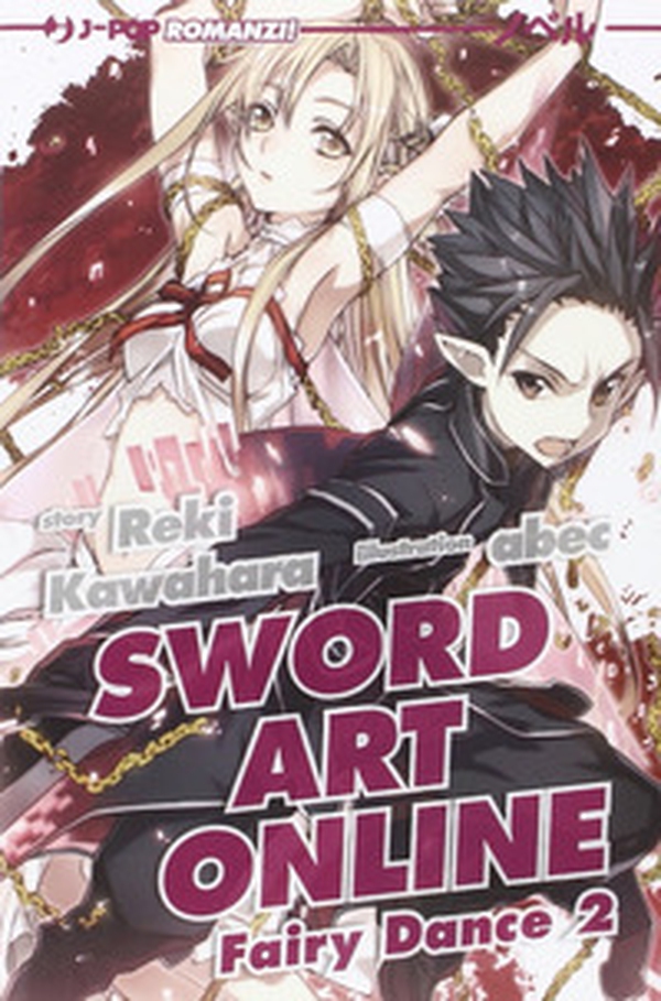 Fairy dance. Sword art online - Vol. 2 - Librerie.coop Fairy dance. Sword art online - Vol. 2 - Librerie.coop
