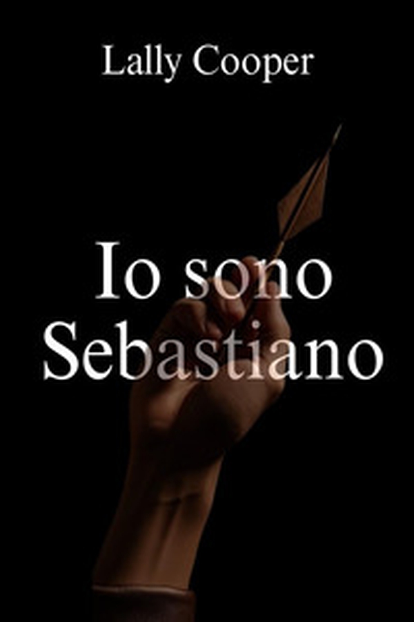 Io sono Sebastiano - Librerie.coop Io sono Sebastiano - Librerie.coop