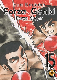 Forza Genki! Forza Sugar - Vol. 15 - Librerie.coop