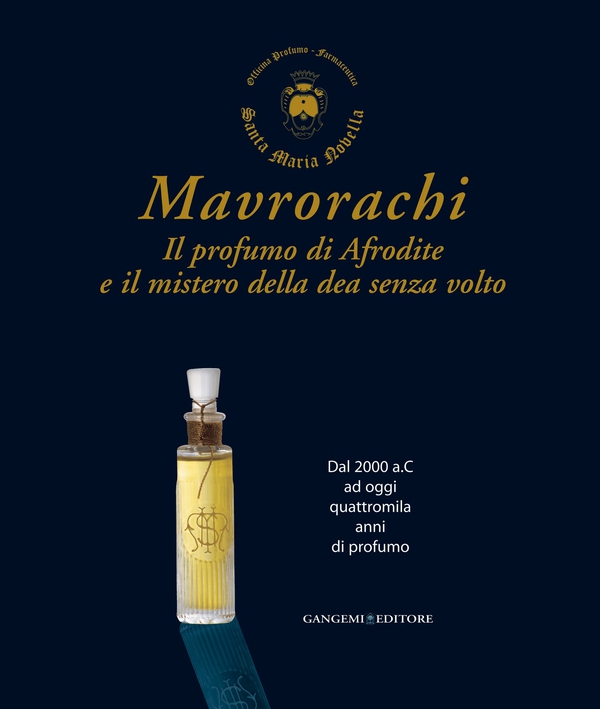 Mavrorachi. Il profumo di Afrodite ed il mistero della dea senza volto - Librerie.coop Mavrorachi. Il profumo di Afrodite ed il mistero della dea senza volto - Librerie.coop