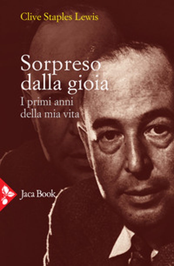 Sorpreso dalla gioia. I primi anni della mia vita - Librerie.coop Sorpreso dalla gioia. I primi anni della mia vita - Librerie.coop
