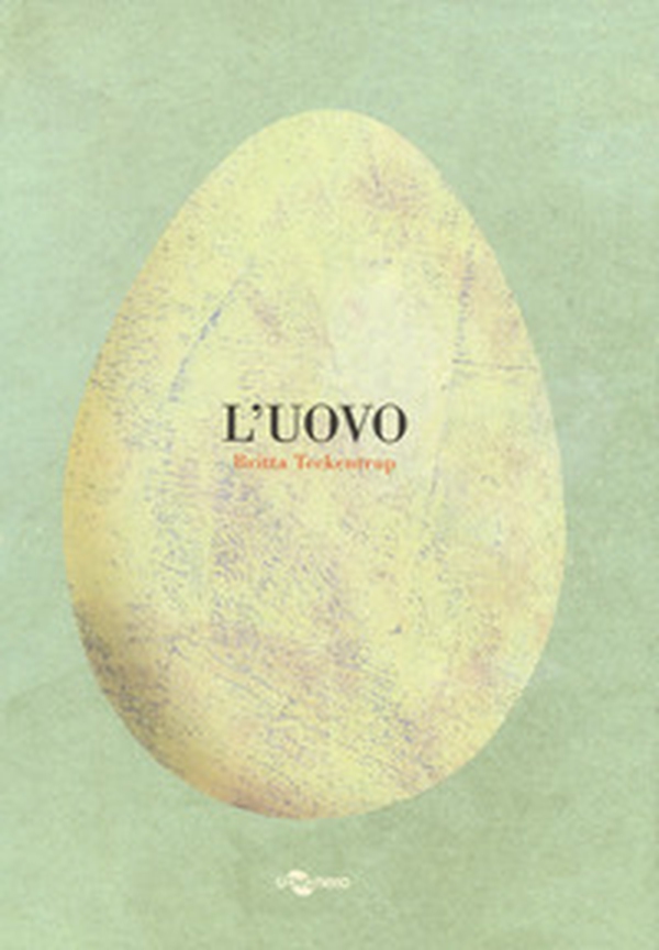 L'uovo - Librerie.coop L'uovo - Librerie.coop