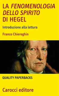 La fenomenologia dello spirito di Hegel. Introduzione alla lettura - Librerie.coop