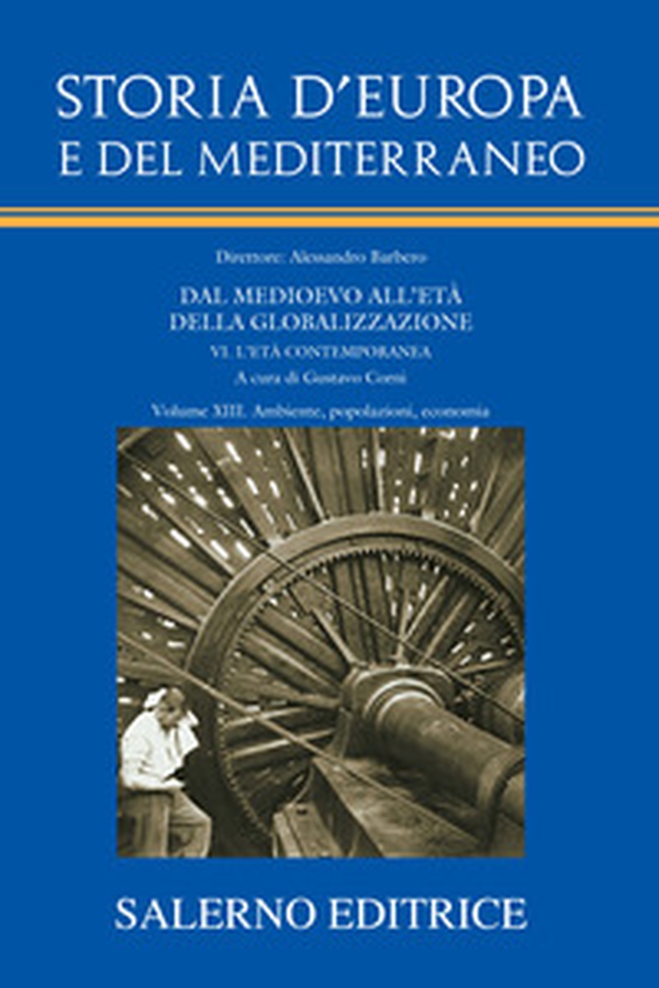 Storia d'Europa e del Mediterraneo - Vol. 13 - Librerie.coop Storia d'Europa e del Mediterraneo - Vol. 13 - Librerie.coop