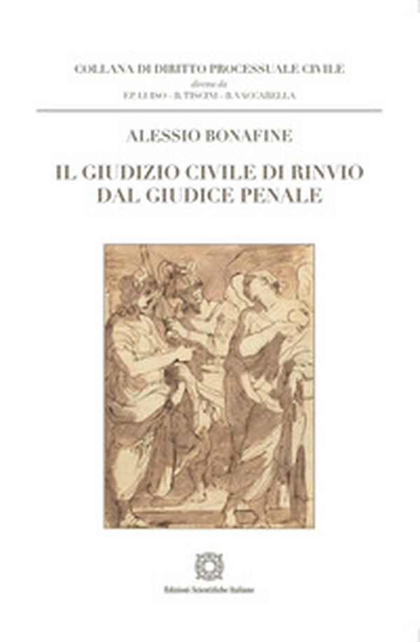 Il giudizio civile di rinvio dal giudice penale - Librerie.coop Il giudizio civile di rinvio dal giudice penale - Librerie.coop