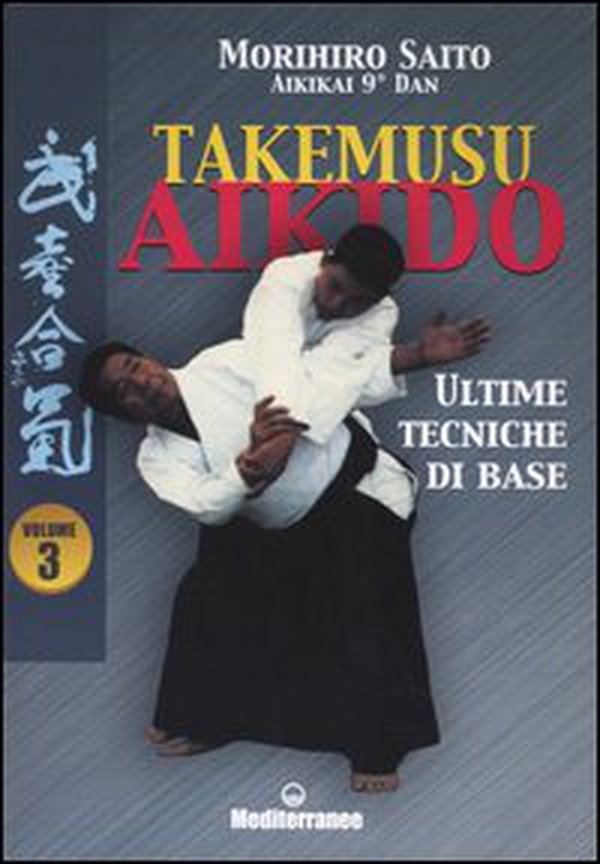 Takemusu aikido - Librerie.coop Takemusu aikido - Librerie.coop