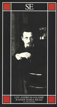 Rainer Maria Rilke. Un incontro - Librerie.coop