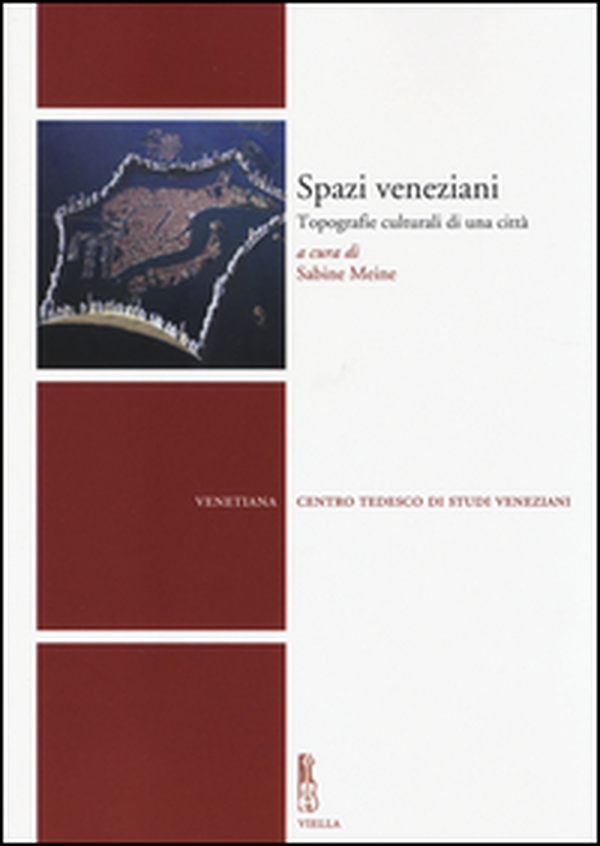Spazi veneziani. Topografie culturali di una città - Librerie.coop Spazi veneziani. Topografie culturali di una città - Librerie.coop