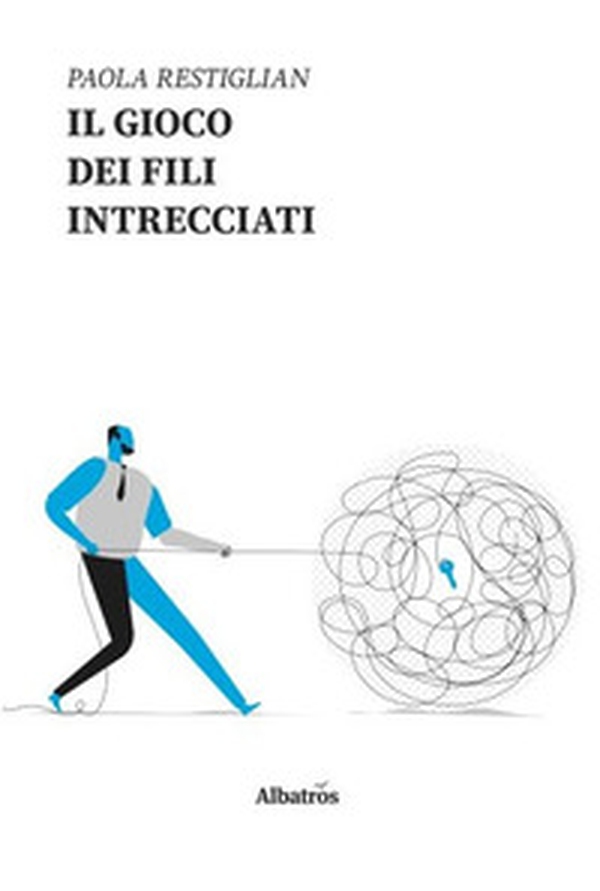 Il gioco dei fili intrecciati - Librerie.coop Il gioco dei fili intrecciati - Librerie.coop