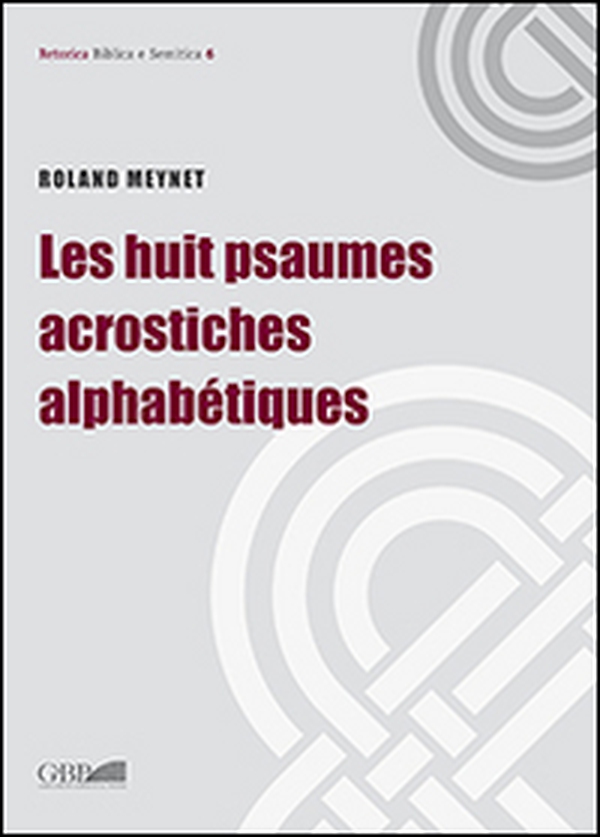 Le huit psaumes acrostiches alphabétiques - Librerie.coop Le huit psaumes acrostiches alphabétiques - Librerie.coop