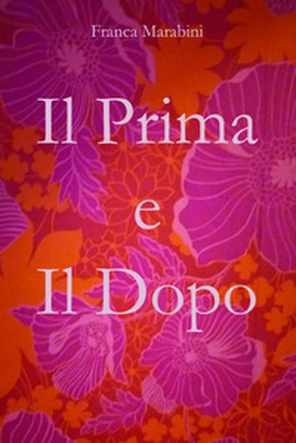 Il prima e il dopo - Librerie.coop Il prima e il dopo - Librerie.coop