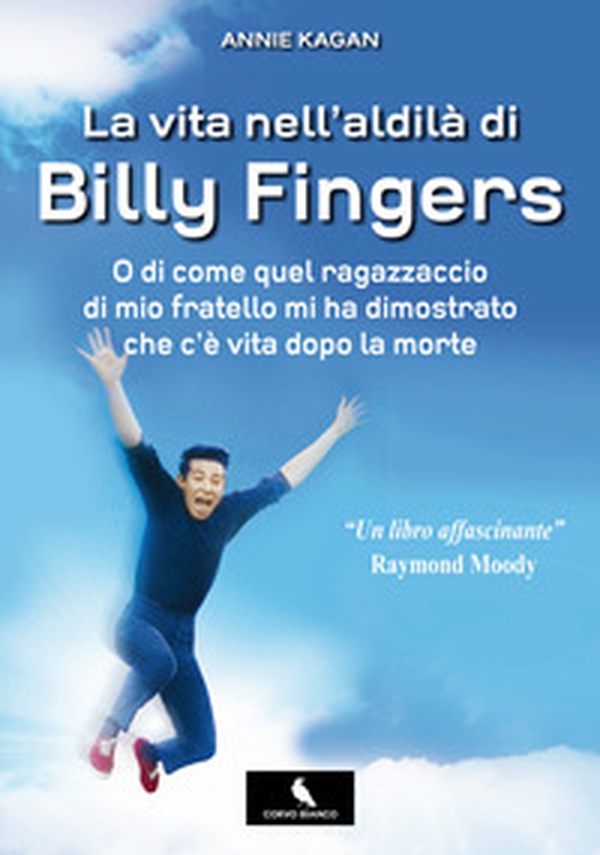 La vita nell'aldilà di Billy Fingers - Librerie.coop La vita nell'aldilà di Billy Fingers - Librerie.coop