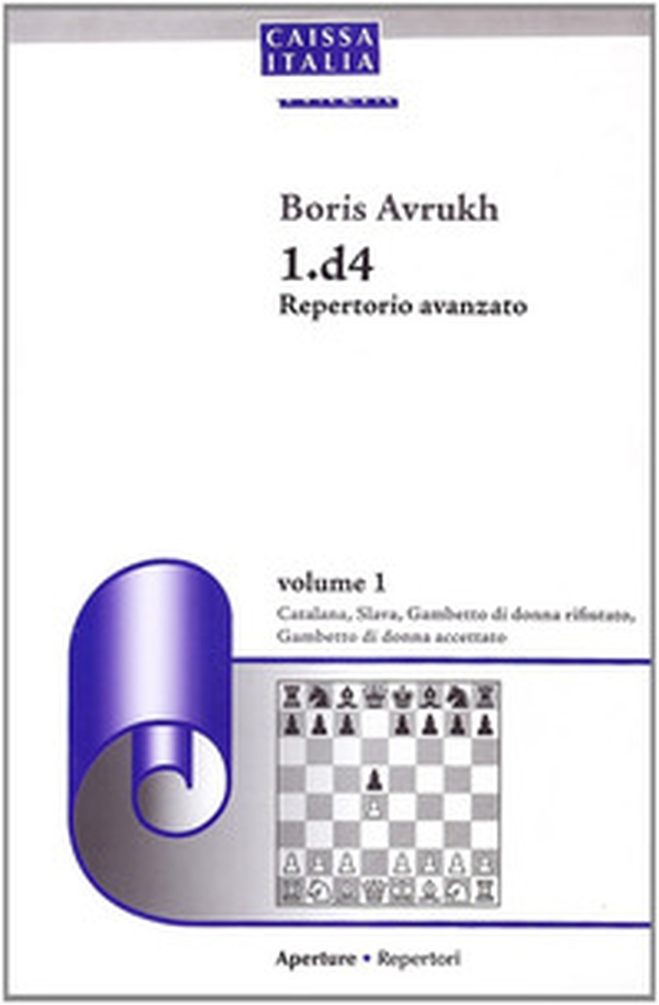 D4 repertorio avanzato. Catalana, slava, gambetto di donna rifiutato, gambetto di donna accettato - Librerie.coop D4 repertorio avanzato. Catalana, slava, gambetto di donna rifiutato, gambetto di donna accettato - Librerie.coop