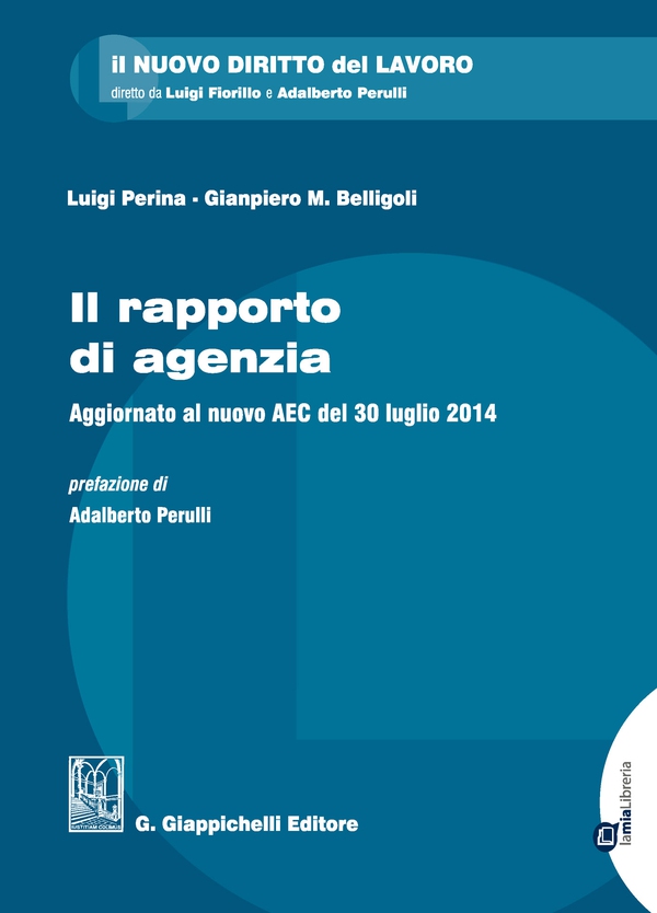 ll rapporto di agenzia. dell' Accordo Economico Collettivo 30 luglio 2014 . - Librerie.coop ll rapporto di agenzia. dell' Accordo Economico Collettivo 30 luglio 2014 . - Librerie.coop