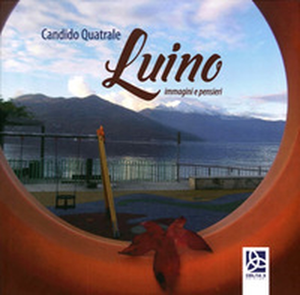 Luino immagini e pensieri - Librerie.coop Luino immagini e pensieri - Librerie.coop