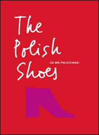 The polish shoes (Le mie polacchine) - Librerie.coop