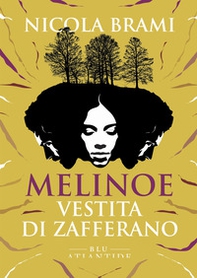 Melinoe vestita di zafferano - Librerie.coop