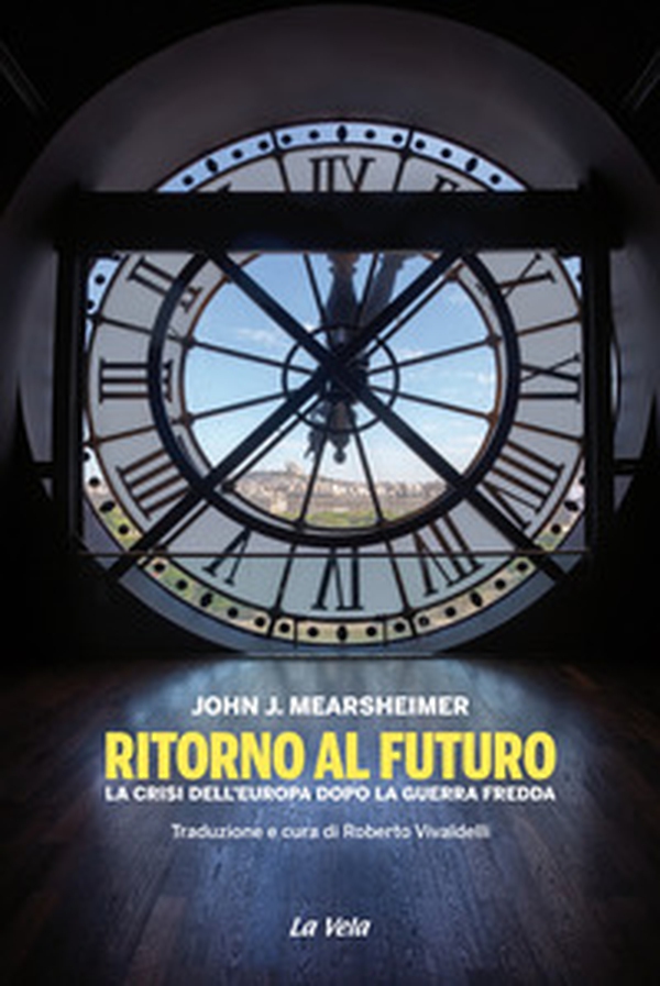 Ritorno al futuro. La crisi dell'Europa dopo la Guerra fredda - Librerie.coop Ritorno al futuro. La crisi dell'Europa dopo la Guerra fredda - Librerie.coop